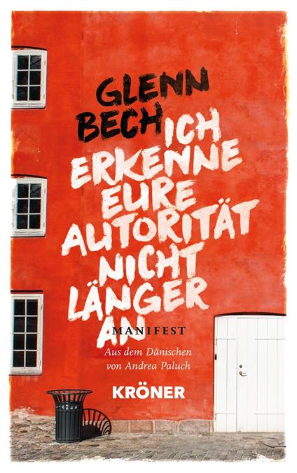 Ich erkenne eure Autorität nicht länger an