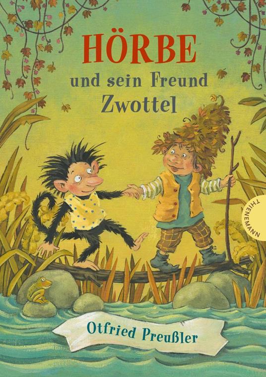 Hörbe und sein Freund Zwottel - Otfried Preußler,Annette Swoboda - ebook