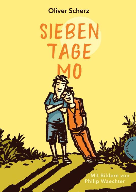 Sieben Tage Mo - Oliver Scherz,Philip Waechter - ebook