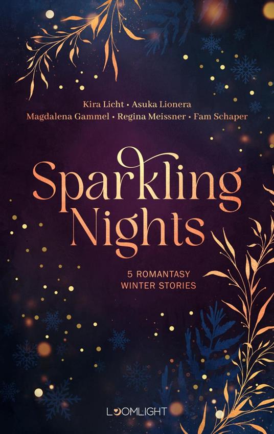Sparkling Nights - Magdalena Gammel,Christin Giessel,Kira Licht,Asuka Lionera - ebook