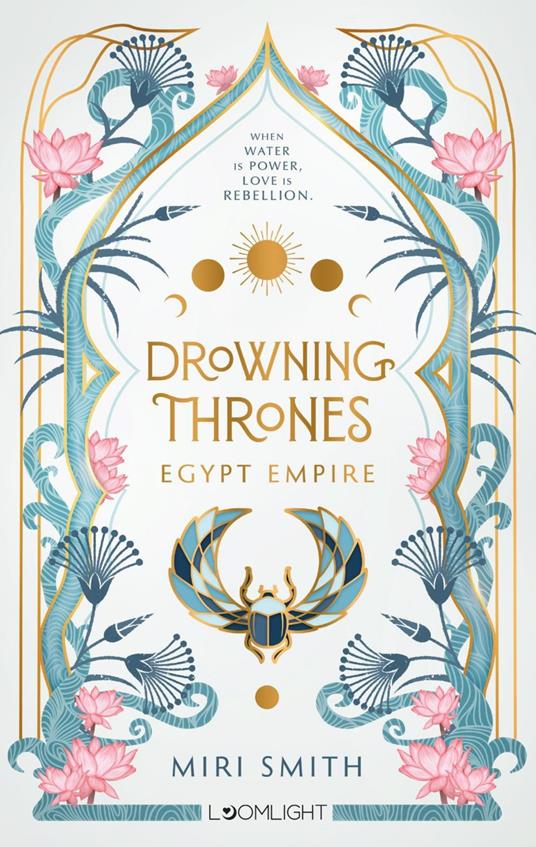 Drowning Thrones 1: Egypt Empire - Miri Smith - ebook