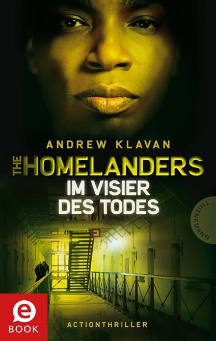 The Homelanders – Im Visier des Todes (Bd. 4) - Ruprecht Zero Werbeagentur Barbara,Andrew Klavan,Birgit Herbst - ebook