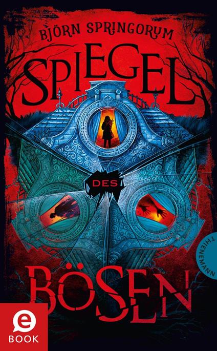 Spiegel des Bösen - Björn Springorum,Maximilian Meinzold - ebook