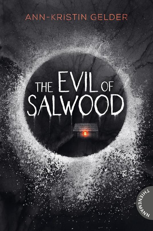 The Evil of Salwood - Ann-Kristin Gelder - ebook