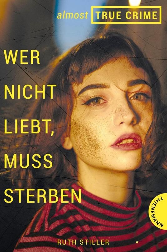 Almost True Crime 1: Wer nicht liebt, muss sterben - Suse Kopp,Ruth Stiller - ebook