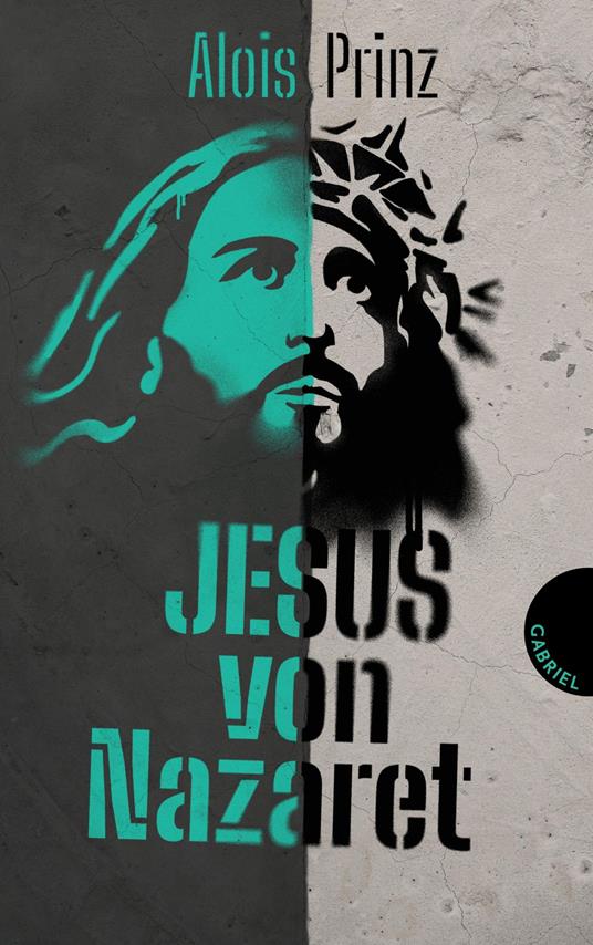Jesus von Nazaret - Alois Prinz - ebook