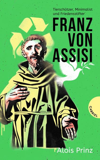 Franz von Assisi - Alois Prinz - ebook