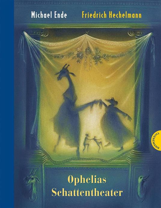 Ophelias Schattentheater - Michael Ende,Friedrich Hechelmann - ebook