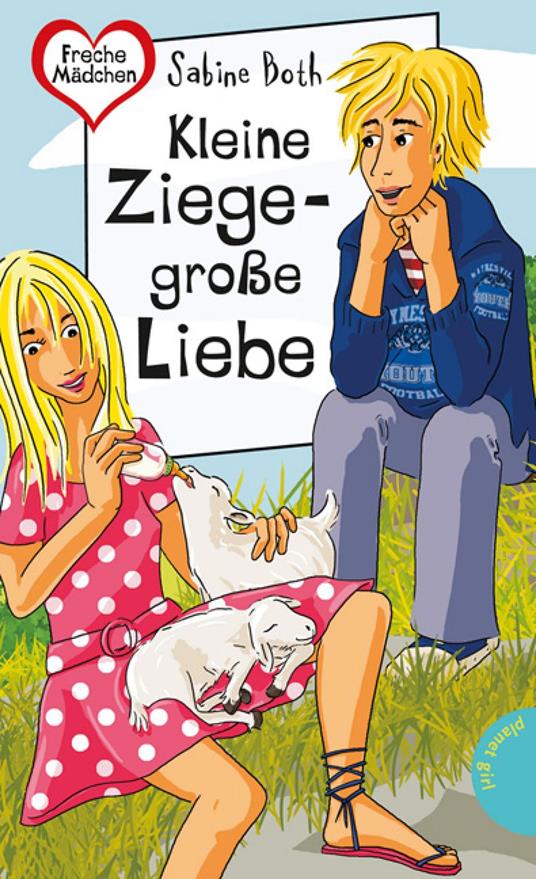 Kleine Ziege – große Liebe - Sabine Both,Birgit Schössow - ebook