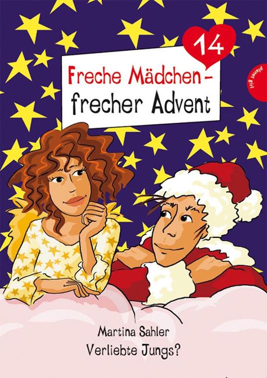 Freche Mädchen - frecher Advent - Martina Sahler,Birgit Schössow - ebook