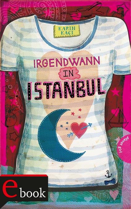 Irgendwann in Istanbul - Karin Kaçi,Carolin Liepins - ebook