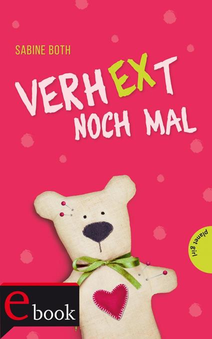 VerhEXt noch mal! - Sabine Both,Corinna Finkbeiner - ebook