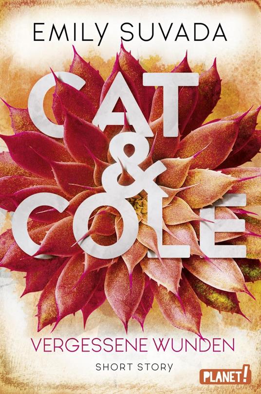 Cat & Cole: Vergessene Wunden - Emily Suvada,Vanessa Lamatsch - ebook