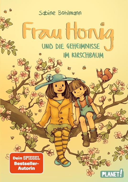 Frau Honig: Frau Honig und die Geheimnisse im Kirschbaum - Sabine Bohlmann,Joëlle Tourlonais - ebook