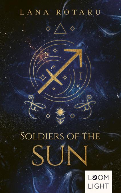 Zodiac 2: Soldiers of the Sun - Christin Giessel,Lana Rotaru - ebook