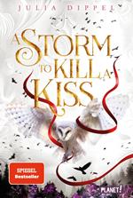 Die Sonnenfeuer-Ballade 2: A Storm to Kill a Kiss