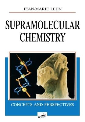 Supramolecular Chemistry: Concepts and Perspectives - Jean-Marie Lehn - cover