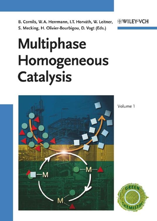 Multiphase Homogeneous Catalysis, 2 Volume Set - cover