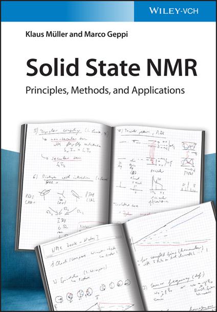 Solid State NMR: Principles, Methods, and Applications - Klaus Müller,Marco Geppi - cover