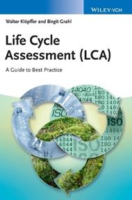 Life Cycle Assessment (LCA): A Guide to Best Practice