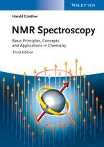 NMR Spectroscopy: Basic Principles, Concepts and Applications in Chemistry