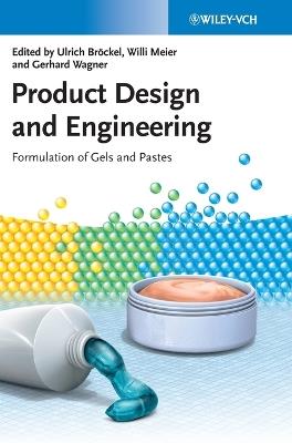 Product Design and Engineering: Formulation of Gels and Pastes - cover