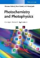 Photochemistry and Photophysics - Concepts, Research, Applications