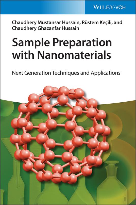 Sample Preparation with Nanomaterials: Next Generation Techniques and Applications - Chaudhery Mustansar Hussain,Rustem Kecili,Chaudhery Ghazanfar Hussain - cover