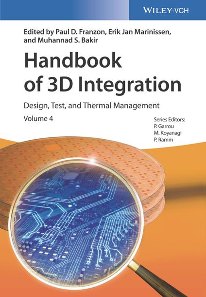 Handbook of 3D Integration, Volume 4: Design, Test, and Thermal Management - cover