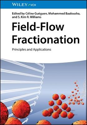 Field-Flow Fractionation: Principles and Applications - cover