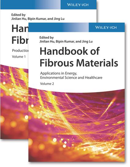Handbook of Fibrous Materials, 2 Volumes: Volume 1: Production and Characterization / Volume 2: Applications in Energy, Environmental Science and Healthcare - cover