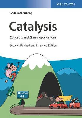 Catalysis: Concepts and Green Applications - Gadi Rothenberg - cover