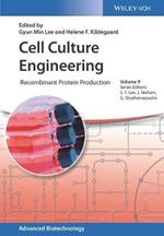 Cell Culture Engineering: Recombinant Protein Production
