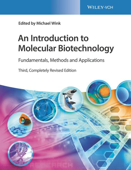 An Introduction to Molecular Biotechnology: Fundamentals, Methods and Applications - cover