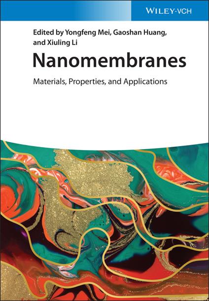 Nanomembranes: Materials, Properties, and Applications - cover