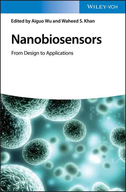 Nanobiosensors: From Design to Applications - cover