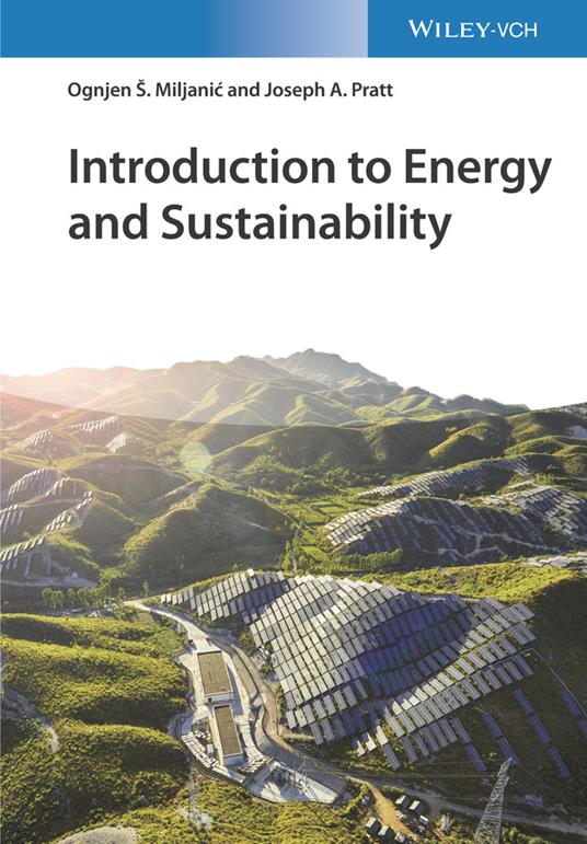 Introduction to Energy and Sustainability - Ognjen S. Miljanic,Joseph A. Pratt - cover