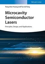 Microcavity Semiconductor Lasers: Principles, Design, and Applications