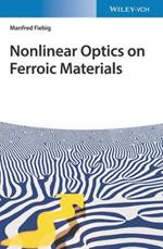 Nonlinear Optics on Ferroic Materials