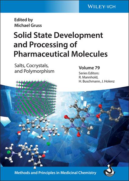 Solid State Development and Processing of Pharmaceutical Molecules: Salts, Cocrystals, and Polymorphism - cover