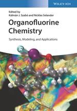 Organofluorine Chemistry: Synthesis, Modeling, and Applications