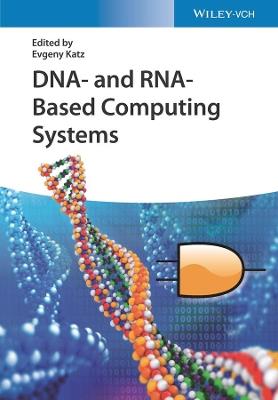 DNA- and RNA-Based Computing Systems - cover