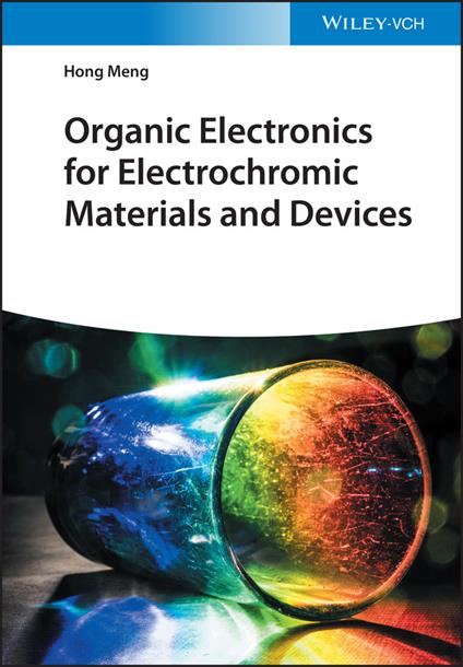 Organic Electronics for Electrochromic Materials and Devices - Hong Meng - cover