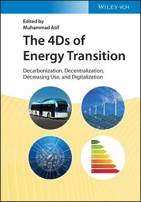 The 4Ds of Energy Transition: Decarbonization, Decentralization, Decreasing Use, and Digitalization - cover