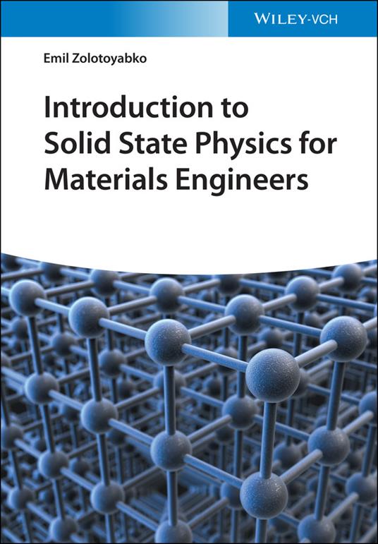 Introduction to Solid State Physics for Materials Engineers - Emil Zolotoyabko - cover