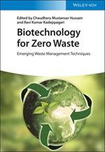 Biotechnology for Zero Waste: Emerging Waste Management Techniques