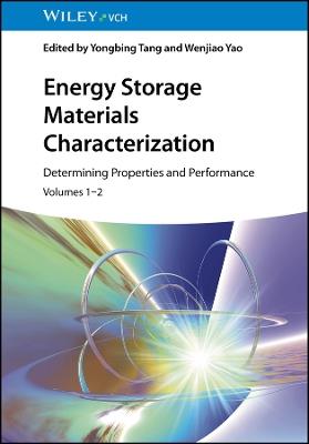Energy Storage Materials Characterization, Volumes 1 - 2: Determining Properties and Performance - cover