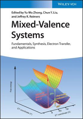 Mixed-Valence Systems: Fundamentals, Synthesis, Electron Transfer, and Applications - cover