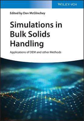 Simulations in Bulk Solids Handling: Applications of DEM and other Methods - cover