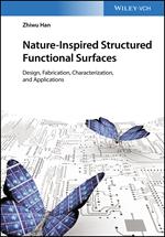 Nature-Inspired Structured Functional Surfaces: Design, Fabrication, Characterization, and Applications